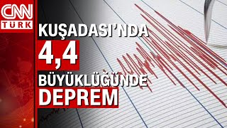 Kuşadası Açıklarında 4,4 Büyüklüğünde Bir Deprem Meydana Geldi