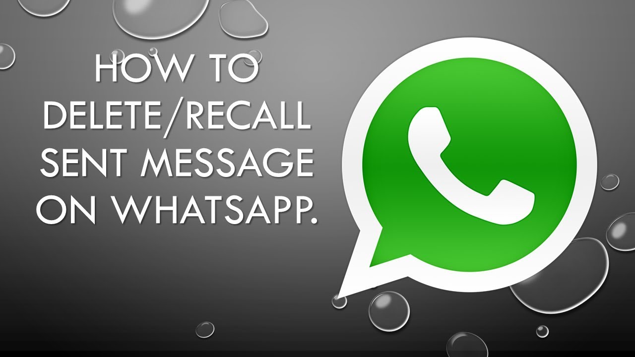 How To Delete Recall Sent Message On Whatsapp YouTube