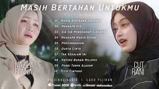 Masih Bertahan Untukmu • Cut Rani Ft Nazila Fonna Full Album Pilihan 2023