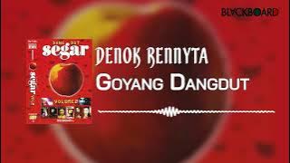 Denok Rennyta - Goyang Dangdut