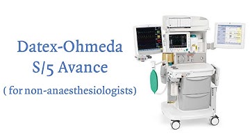 Datex-Ohmeda S5 Avance for non-anaesthesiologists
