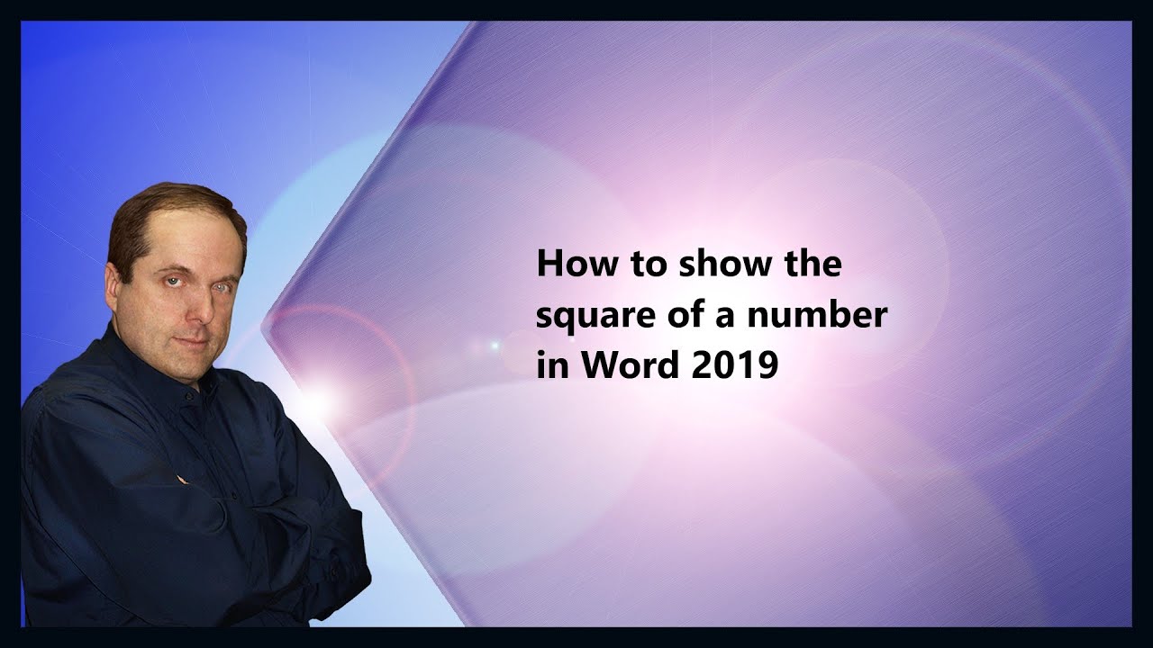 how-to-show-the-square-of-a-number-in-word-2019-youtube