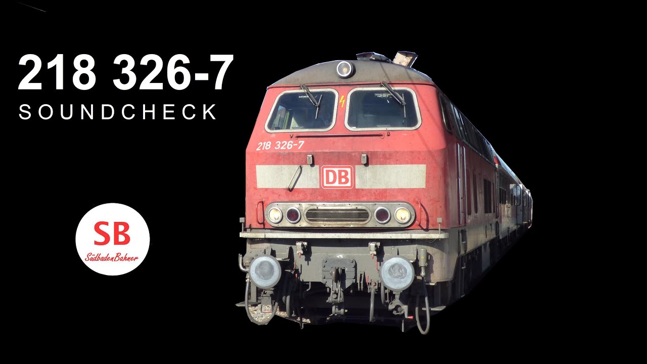 [Soundcheck] 218 326 im RE Dienst