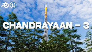 CHANDRAYAAN - 3 | BLENDER | UE5  @isroofficial5866  @maacindia  @GodAmorGame