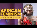 Joshua Maponga on African Feminism