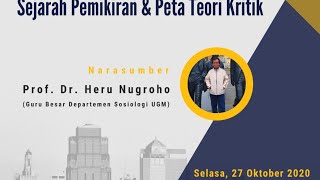 Kuliah Umum Kritik Ideologi : Sejarah Pemikiran & Peta Teori Kritik