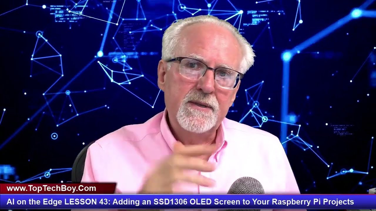 AI on the Edge LESSON 43: Adding an SSD1306 OLED Screen to Your Raspberry Pi Projects