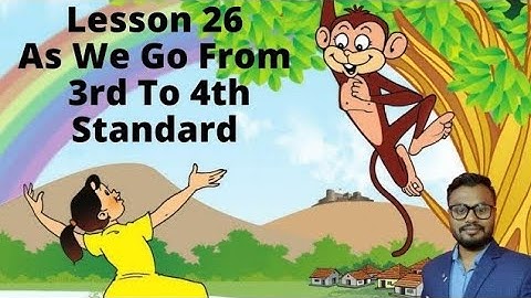 Lesson 26 As We Go From 3rd to 4th Standard  | EVS | Maharashtra State Board | student point academy