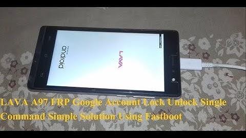 Lava A97 Google Account FRP Lock Unlock Remove Any China FRP Lock 2017 New Method