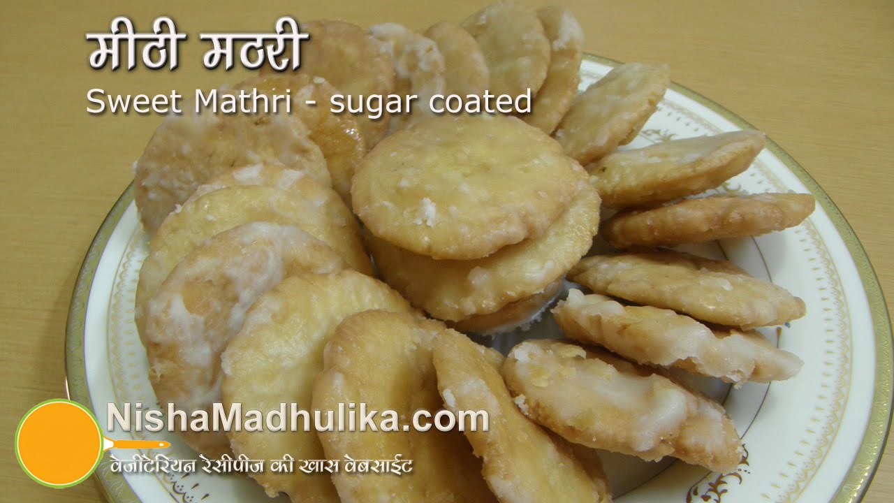 Sweet Mathri recipe - Meethi Mathri Recipe - Sugar coated mathri | Nisha Madhulika