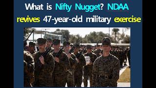 NDAA revives 47 year old military  exercise [군사통역 설명]
