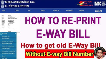 How to E Way Bill Reprint Without E Way Bill Number | How to Print Old E Way Bill | GST E Way Bill