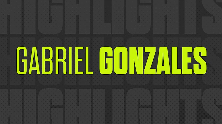 Gabriel Gonzales | 2021-22 Highlights