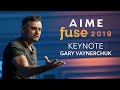 Gary Vaynerchuk - Keynote Speech from AIME Fuse 2019 National Conference