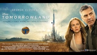 Tomorrowland - TV Trailer