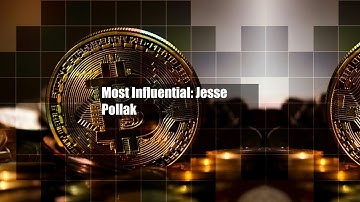 Most Influential: Jesse Pollak