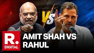 'WE DON'T CARE': Is Rahul Rejecting Amit Shah's Offer For Parliament Debate On Delhi Violence