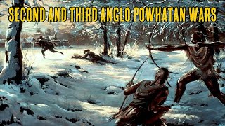 Second And Third Anglo Powhatan Wars