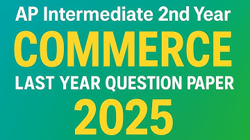 AP Intermediate 2nd Year Commerce (2025) – Last Year Question Paper 2025