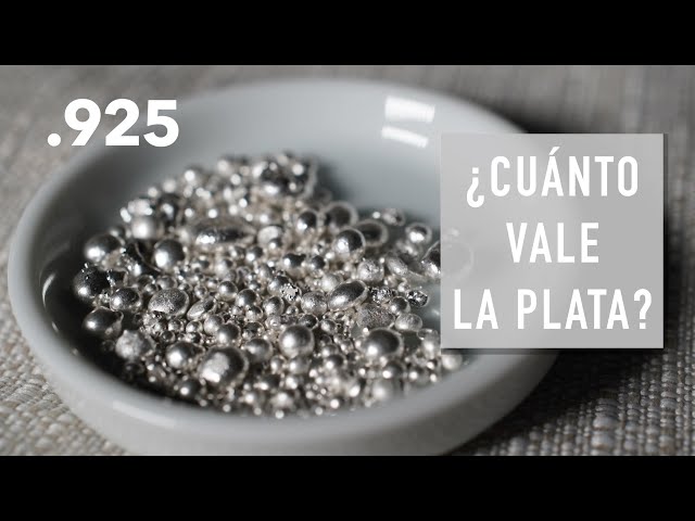 ¿Cuánto se paga por la plata?