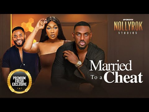 Married To A Cheat (Eddie Watson, Ebube Nwagbo, Chike) -Nigerian Movies | Latest Nigerian Movie 2024