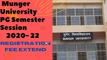 Munger University l PG new notice Session 2020 - 22 l in hindi l 2021