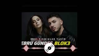Ebru Gündeş x Blok3 - Seni Kırmışlar Yarim (Remix 2026)