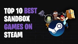 Top 10 Best Sandbox Games on Steam screenshot 5