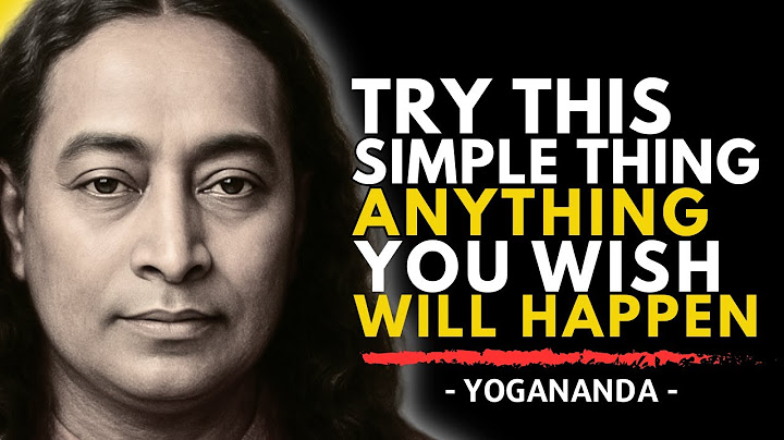 TRY THIS, Anything That You Wish Will Happen | Manifest What You Want Paramahansa Yogananda