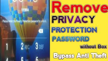 Remove Privacy Protection Password| bypass Anti theft without Box