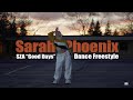 Sarah phoenix  sza good days dance freestyle  dancersglobaltv