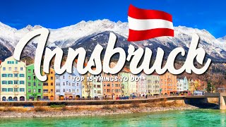 15 BEST Things To Do In Innsbruck 🇦🇹 Austria