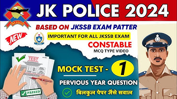 JK Police Constable Mock Test 01 | JKP Constable Mock Test Series | JKSSB PYQ & Important Questions