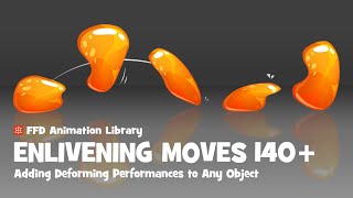 FFD Animation Library for 2D Motion Design: 140  Enlivening Moves | Cartoon Animator