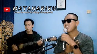 AGNEZ MO - MATAHARIKU (ACOUSTIC COVER)