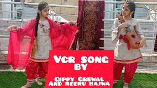 VCR (Full Video) Gippy Grewal | Neeru Bajwa |Afsana Khan| Dance Performance by Jasnoor Kaur