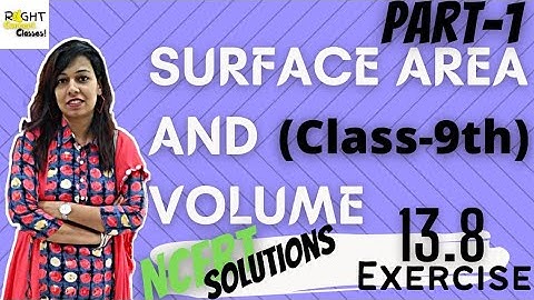 Surface Area And Volume Exercise 13.8 (question no. 1-5) Class 9 NCERT Maths I Aarti Kumari