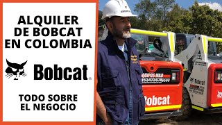 ALQUILER DE MINICARGADORES BOBCAT EN COLOMBIA