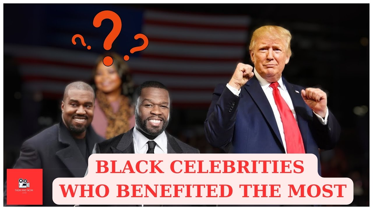 20 Black Celebrities Who Benefited the Most from Donald Trump | Then and now 2024