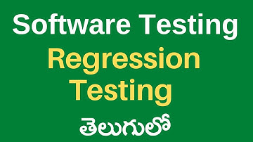 What is Regression Testing In Software Testing In Telugu | Sai Gopi