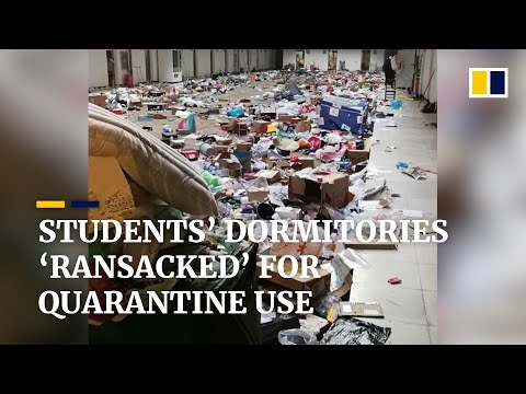 Students’ dormitories ‘ransacked’ after requisitioned for coronavirus quarantine use in China