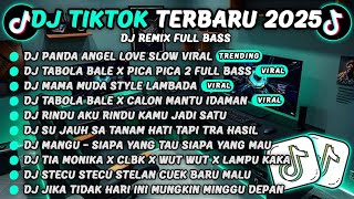 Download Lagu DJ TIKTOK TERBARU 2025-🎵DJ PANDA ANGEL LOVE SLOW VIRAL🎵DJ TABOLA BALE X PICA PICA 2 FULL ALBUM MP3 Download Lagu DJ TIKTOK TERBARU 2025-🎵DJ PANDA ANGEL LOVE SLOW VIRAL🎵DJ TABOLA BALE X PICA PICA 2 FULL ALBUM MP3