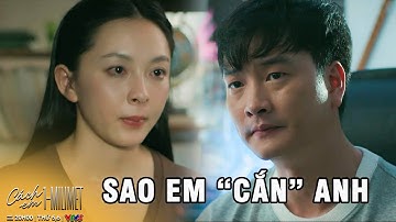 CÁCH EM 1 MILIMET - TẬP 24 | Đức thất vọng khi biết tin bạn gái âm thầm phản bội mình