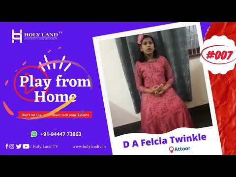 🔴-play-from-home-|-#007-d-a-felcia-twinkle---attoor-|-holy-land-tv