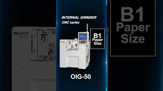 Limited Floor Space? Meet the OIG-50 Internal Grinder | PALMARY