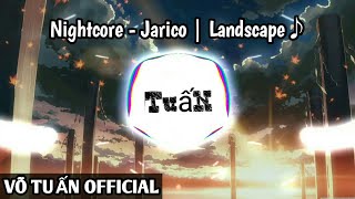 Nightcore - Jarico | Landscape