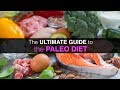 THE ULTIMATE GUIDE TO THE PALEO DIET!