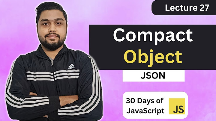 Compact Object | Leetcode 2705 | JSON | 30 Days of JavaScript #javascript #leetcode