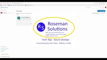 ADO   Customizing the User Story   Adding a Field