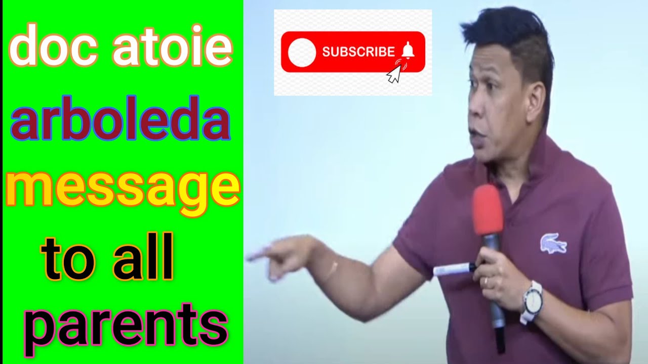 Docdor Atoie Arboleda Message To All Parents - Health Forum - YouTube